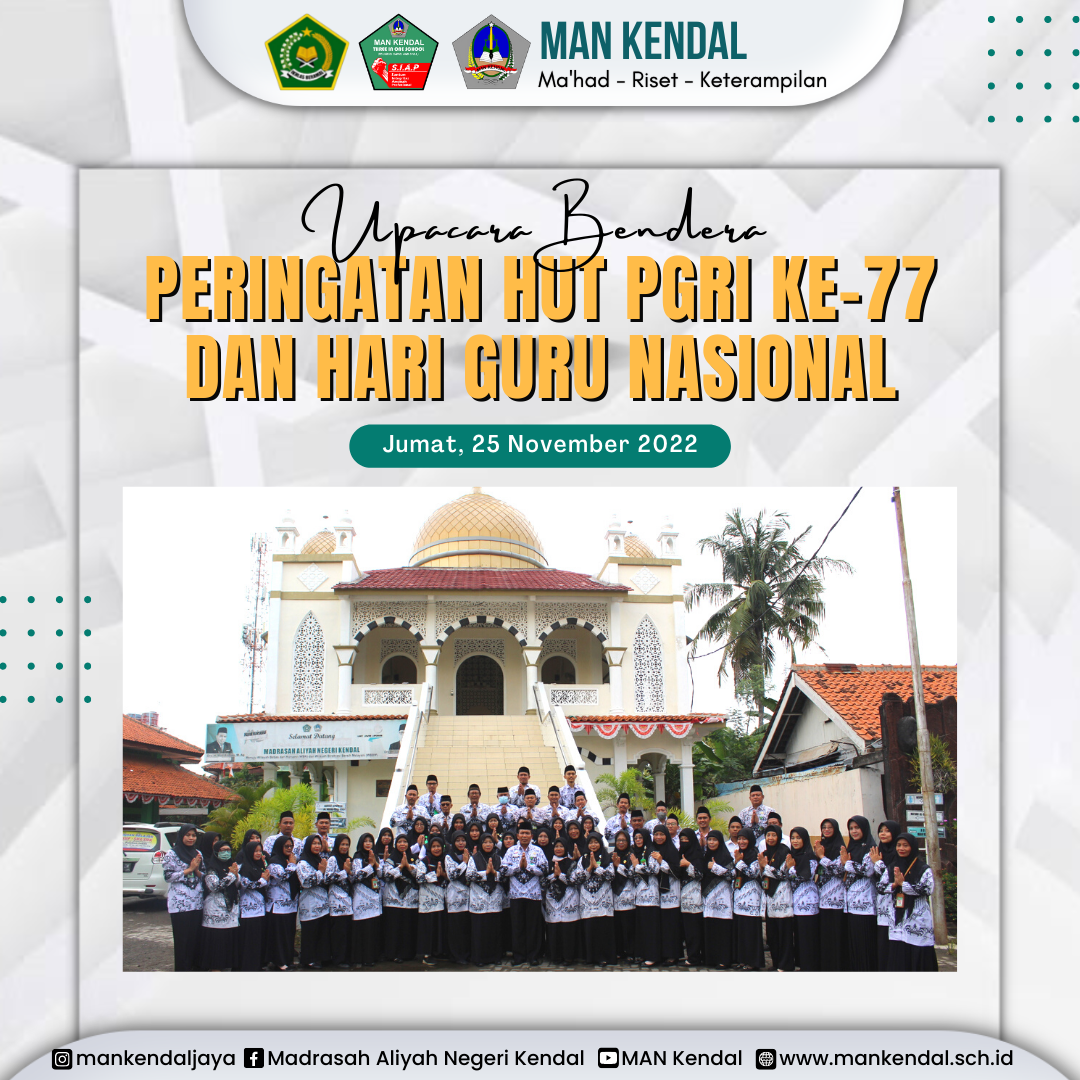 Peringatan Hut Pgri Ke 77 And Hari Guru Nasional 2022 Man Kendal